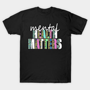Leopard Mental Health Matters Human Brain Illness Awareness T-Shirt